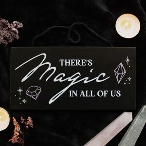 There’s Magic in All of Us Quote Wall Sign